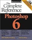 Photoshop 6: The Complete Reference (Osborne Complete Reference Series)