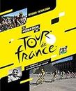 La historia oficial del Tour de Francia. Edición 2023