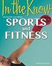 Sports and Fitness (In the Know: Influencers and Trends)