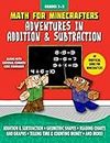 Math for Minecrafters: Adventures in Addition & Subtraction