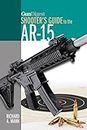Gun Digest Shooter's Guide to the AR-15 (English Edition)