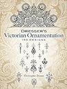 Dresser's Victorian Ornamentation: 150 Designs