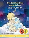 Que duermas bien, pequeño lobo - Sov godt, lille ulv (español - danés): Libro infantil bilingüe con audiolibro descargable (Sefa Libros Ilustrados En DOS Idiomas)