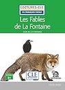 LES FABLES DE LA FONTAINE - NIVEAU 2/A2 - LIVRE: Audio inclus (LECTURES FRANCAIS FACILE)