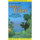 Back To Eden: The Classic Guide To Herbal Medicine, Natural Foods, And Home Remedies Since 1939