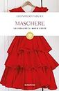 Maschere (Italian Edition)