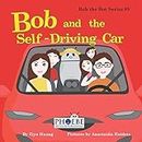 Bob and the Self-Driving Car