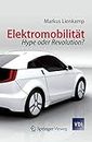 Elektromobilität: Hype oder Revolution? (VDI-Buch) (German Edition)