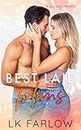 Best Laid Plans: A Brother's Best Friend Standalone Romance (The Bay Ridge Series)