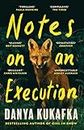 Notes on an Execution: The bestselling thriller that everyone is talking about (English Edition)