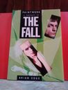 THE FALL - PAINTWORK BOOK! RARE AND OUT OF PRINT MARK E. SMITH