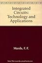 Integrated Circuits: Technology and Applications
