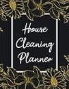 House Cleaning Planner: Daily Weekly Monthly and Seasonal Household Cleaning Schedule Planner, Home Cleaning Checklist, Household Chore Planner