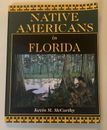 Nativos americanos en Florida - Libro de bolsillo por McCarthy, Kevin M