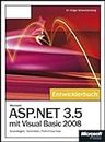 Microsoft ASP.NET 3.5 mit Visual Basic 2008 - Das Entwicklerbuch: Grundlagen, Techniken, Profi-Know-how