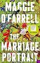 The Marriage Portrait: the Instant Sunday Times Bestseller, Shortlisted for the Women's Prize for Fiction 2023