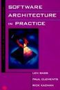 Software Architecture in Practice by Bass, Len; Bass, Ken