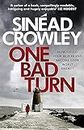 ONE BAD TURN: DS Claire Boyle 3: a gripping thriller with a jaw-dropping twist