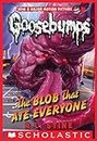 The Blob That Ate Everyone (Goosebumps Book 55)