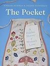 The Pocket: A Hidden History of Women's Lives 1660-1900