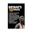 stortnate Kobe Bryant's 10 Rules - Motivational Basketball Poster Canvas Poster Wall Art Decor Print Picture Paintings for Living Room Bedroom Decoration Unframe:12x18inch(30x45cm)