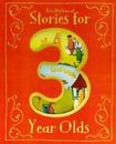 A Collection of Stories for 3 Year Olds by Various