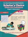 5 th Scholarship Paper-1 English & Mathematics (( Pre-Upper Primary Scholarship Examination Scholars Choice Tricks And Techniques)