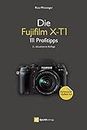 Die Fujifilm X-T1: 111 Profitipps (German Edition)