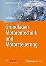 Grundlagen Motorentechnik und Motorsteuerung (Automobilelektronik lernen) (German Edition)