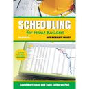 Scheduling for Home Builders with Microsoft Project by Tulio Sulbaran (English) 