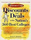 Discounts and Deals at the Nation's 360 Best Colleges: The Parent's Soup Financial Aid and College Guide