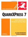 QUARKXPRESS 7 FOR WINDOWS & MACINTOSH By Elaine Weinmann & Peter Lourekas *Mint*
