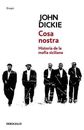 COSA NOSTRA(BEST-SELLER) - Paperback By DICKIE,JONH - GOOD