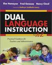 Instrucción de doble idioma de la A a la Z: guía práctica para profesores y...