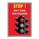 buysafetyposters.com - Don’t Share Password Poster In English Sun Board A4 (8 Inch X 12 Inch)