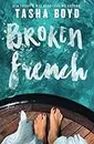 Broken French: A widowed, billionaire, single dad romance
