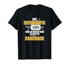 Informatiker Spruch Software Entwickler Nerd IT T-Shirt
