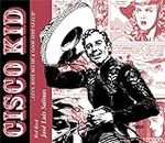Cisco Kid / Band 1: Lucy, Rote Blume & Good Time Gulch: Lucy, Die rote Blume & Good Time Gulch