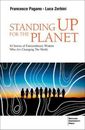 Francesco Pagano Luca A Zerbini Standing up for the Planet (Paperback)