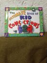 The Ultimate Book of Kid Concoctions by Danita Thomas; John E. Thomas
