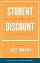 Student Discount: Get A College Degree for 50% Off - Without Any Scholarships Or Grants (English Edition)