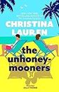 The Unhoneymooners: the TikTok sensation! Escape to paradise with this hilarious and feel good romantic comedy (The Books of Babel)
