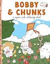 Bobby and chunks: A Collection of Super Cute Goods Coloring Pages for Teens & Adults (Bobby and Chunks Coloring Books)