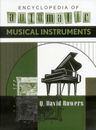 Encyclopedia of Automatic Musical Instruments, Bowers 9780911572087 New+-