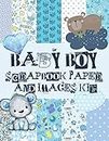 Baby Boy Scrapbook Paper And Images Kit: Scrapbooking Supplies For Arts & Crafts Journals