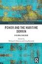 Power and the Maritime Domain: A Global Dialogue (Corbett Centre for Maritime Policy Studies Series) (English Edition)