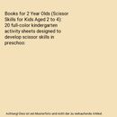 Books for 2 Year Olds (Scissor Skills for Kids Aged 2 to 4): 20 full-color kinde