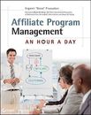 Affiliate Program Management: An Hour a Day - Paperback - ACCEPTABLE