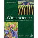 Wine Science, Third Edition: Principles and Applications (Food Science and Technology)
