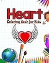 Heart Coloring book for kids: Heart activity book